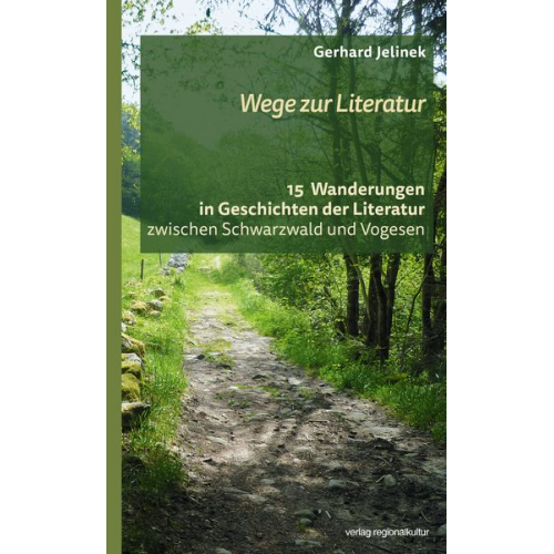 Gerhard Jelinek - Wege zur Literatur