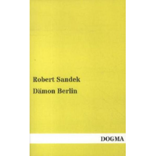 Robert Sandek - Dämon Berlin