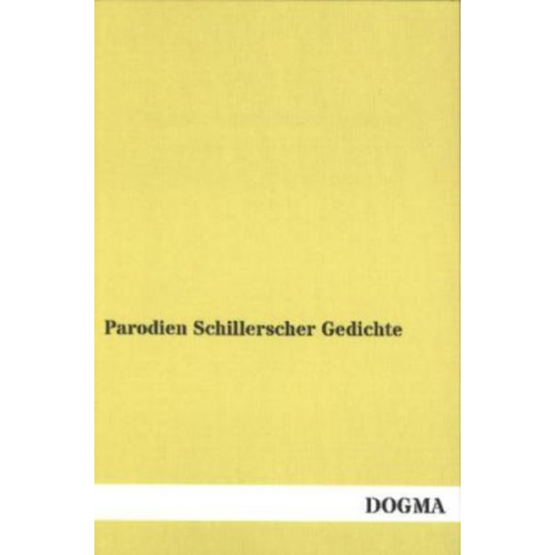 N. N. - Parodien Schillerscher Gedichte