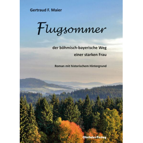 Gertraud F. Maier - Flugsommer
