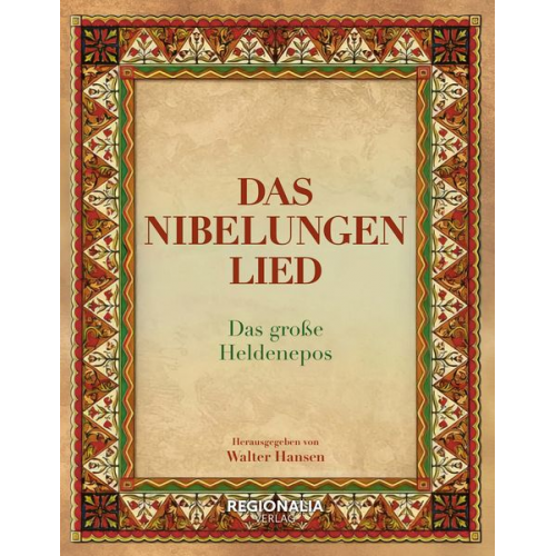 Walter Hansen - Das Nibelungenlied