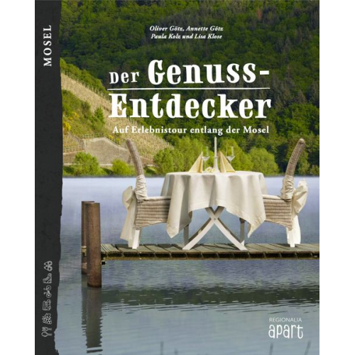 Paula Kolz - Der Genuss-Entdecker Mosel