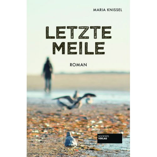 Maria Knissel - Letzte Meile