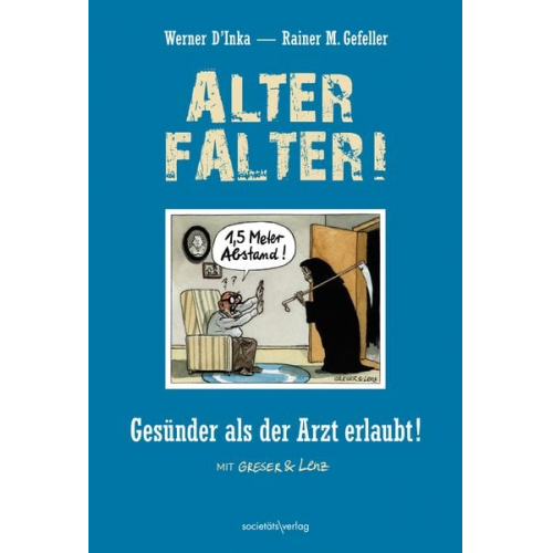 Werner D´Inka Rainer M. Gefeller - Alter Falter