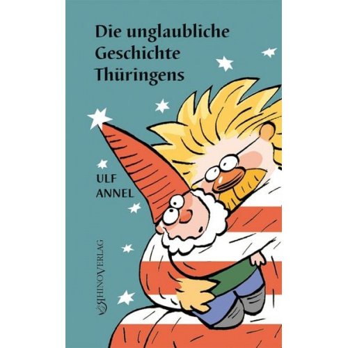 Ulf Annel - Die unglaubliche Geschichte Thüringens