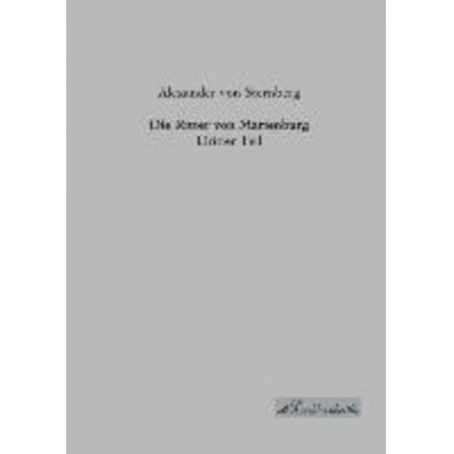 Alexander Sternberg - Die Ritter von Marienburg