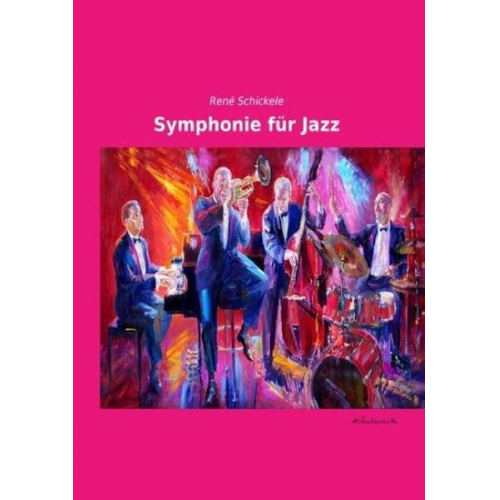 Rene Schickele - Symphonie für Jazz