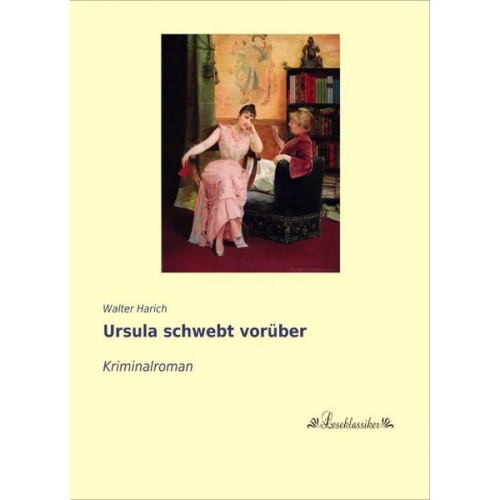 Walter Harich - Ursula schwebt vorüber