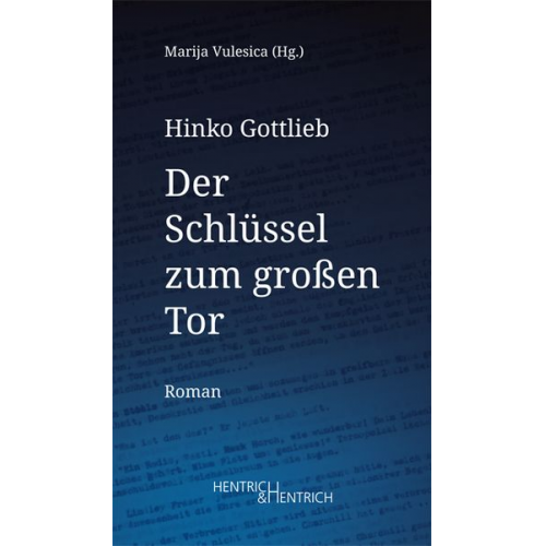 Hinko Gottlieb - Der Schlüssel zum großen Tor