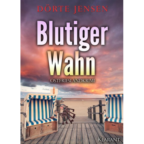 Dörte Jensen - Blutiger Wahn. Ostfrieslandkrimi