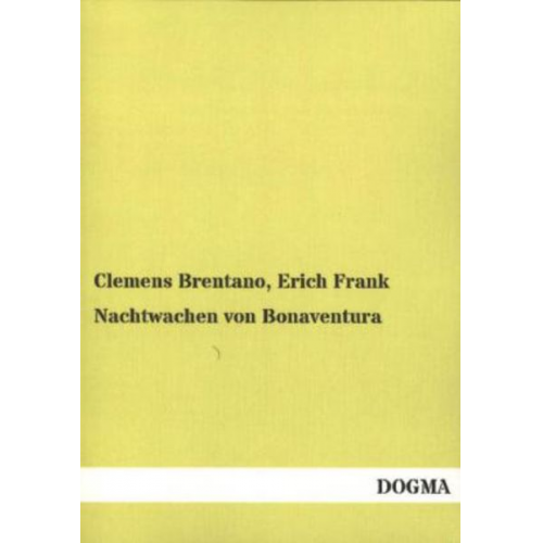 Clemens Brentano - Nachtwachen von Bonaventura