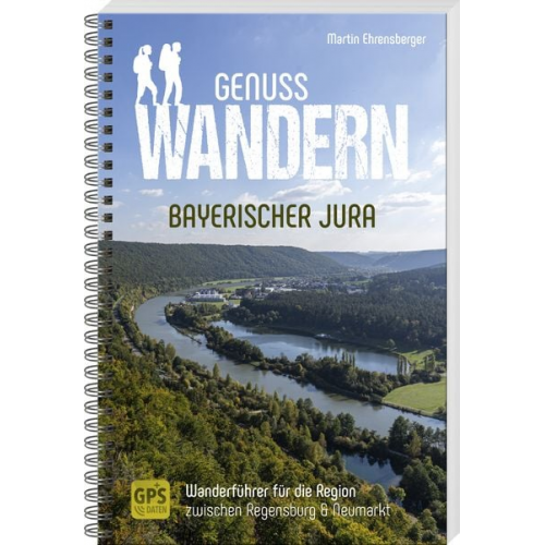 Martin Ehrensberger - Genusswandern Bayerischer Jura
