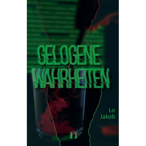 Lo Jakob - Gelogene Wahrheiten