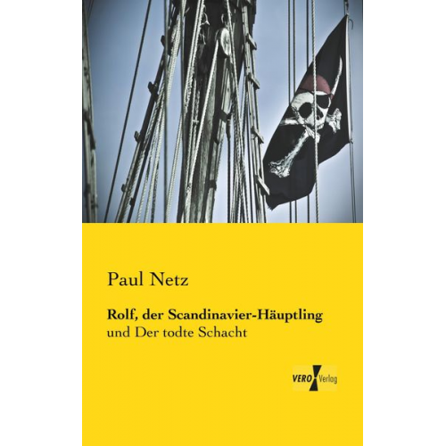 Paul Netz - Rolf, der Scandinavier-Häuptling