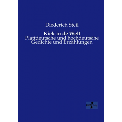 Diederich Steil - Kiek in de Welt