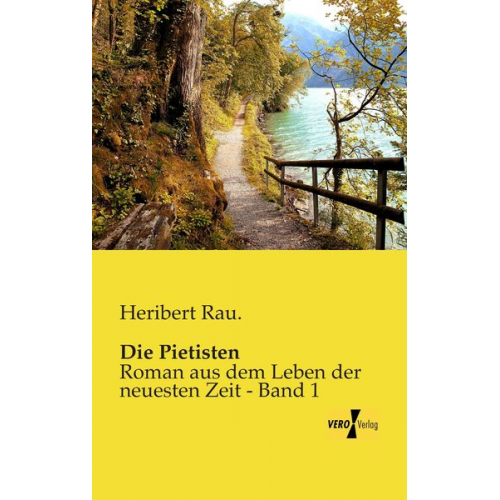 Heribert Rau. - Die Pietisten