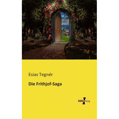 Esias Tegnér - Die Frithjof-Saga