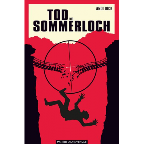 Andi Dick - Tod im Sommerloch (Bergkrimi)