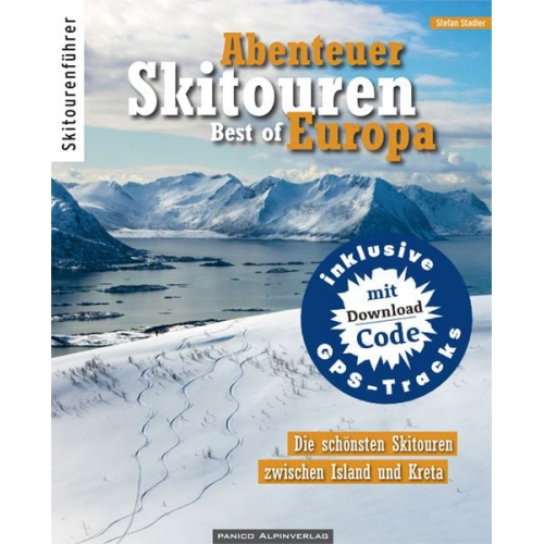 Stefan Stadler - Abenteuer Skitouren - Best of Europa