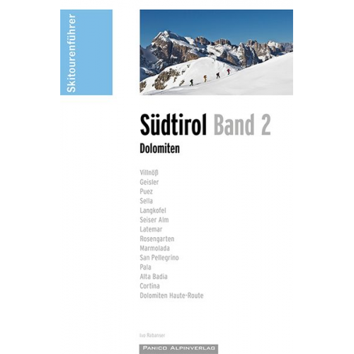 Ivo Rabanser - Skitourenführer Südtirol Band 2 - Dolomiten