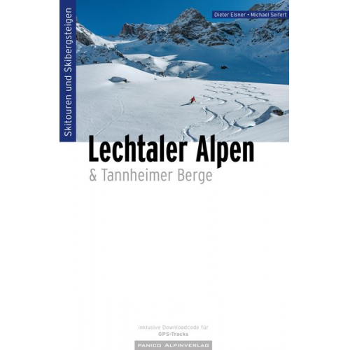 Dieter Elsner Michael Seifert - Skitourenführer Lechtaler Alpen