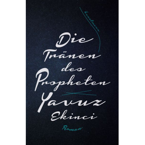 Yavuz Ekinci - Die Tränen des Propheten