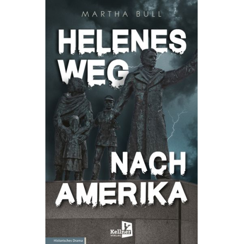 Martha Bull - Helenes Weg nach Amerika