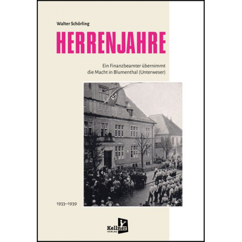 Walter Schörling - Herrenjahre