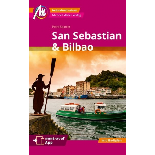 Petra Sparrer - San Sebastián & Bilbao Reiseführer Michael Müller Verlag