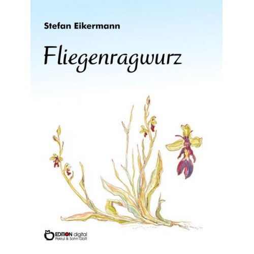 Stefan Eikermann - Fliegenragwurz