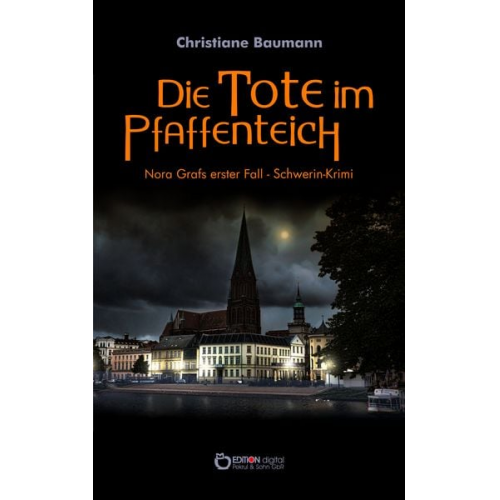 Christiane Baumann - Die Tote im Pfaffenteich