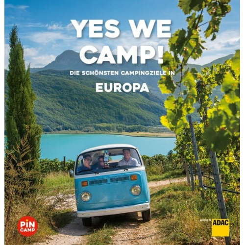 Eva Stadler Martina Krammer Heidi Siefert Roland Schuler Christian Haas - Yes we camp! Europa