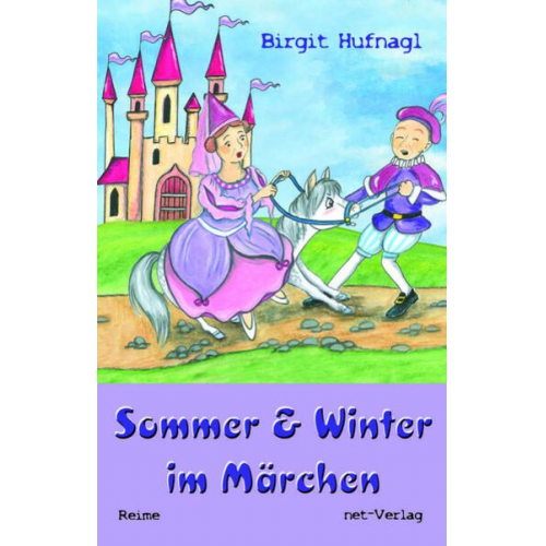 Birgit Hufnagl - Sommer & Winter im Märchen