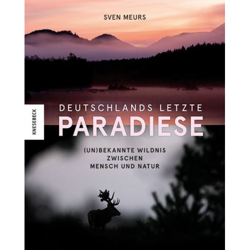 Sven Meurs - Deutschlands letzte Paradiese