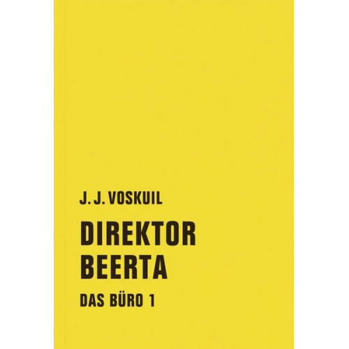 J.J. Voskuil - Das Büro