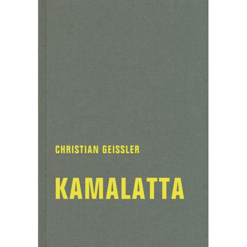 Christian Geissler - Kamalatta