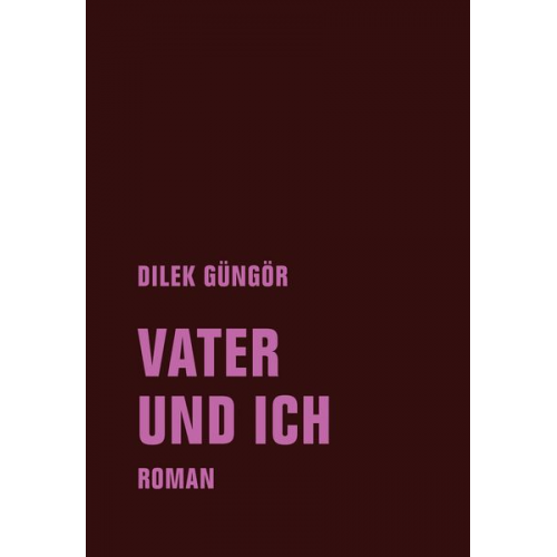 Dilek Güngör - Vater und ich