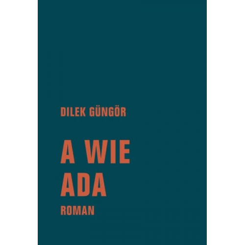 Dilek Güngör - A wie Ada