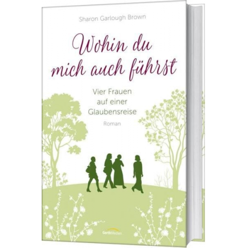 Sharon Garlough Brown - Wohin du mich auch führst (4)