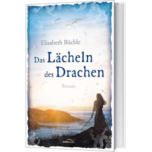 Elisabeth Büchle - Das Lächeln des Drachen