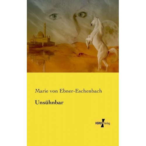 Marie von Ebner-Eschenbach - Unsühnbar