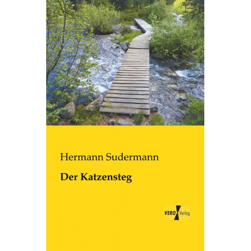 Hermann Sudermann - Der Katzensteg