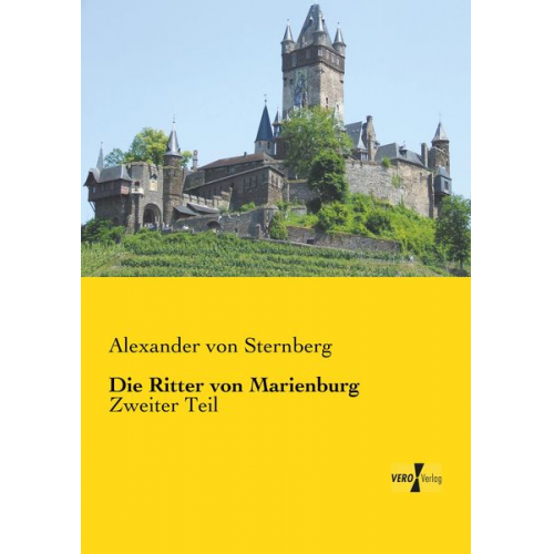 Alexander Sternberg - Die Ritter von Marienburg