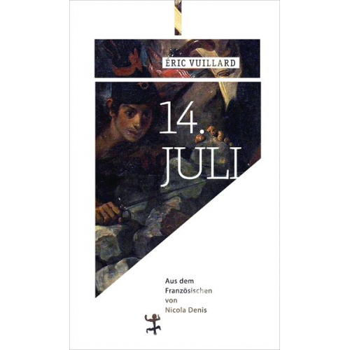 Éric Vuillard - 14. Juli