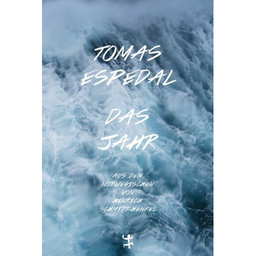 Tomas Espedal - Das Jahr