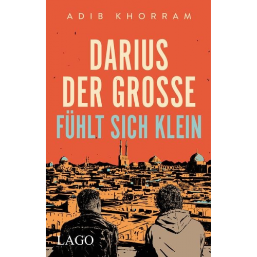 Adib Khorram - Darius der Große fühlt sich klein