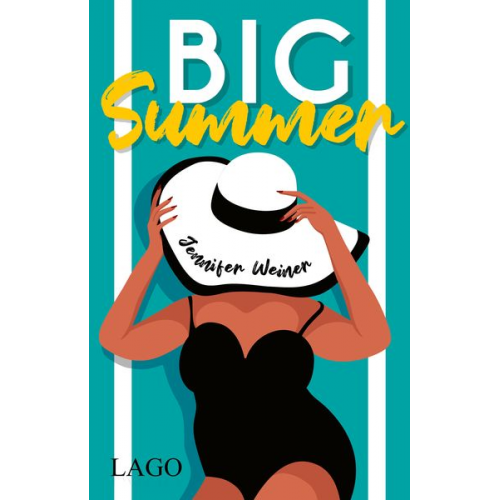 Jennifer Weiner - Big Summer