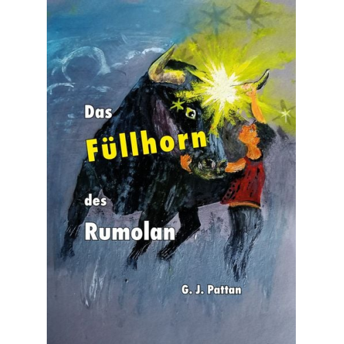 G. J. Pattan - Das Füllhorn des Rumolan