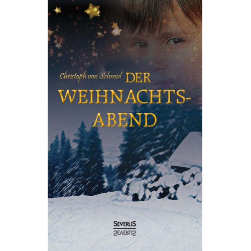 Christoph Schmid - Der Weihnachtsabend