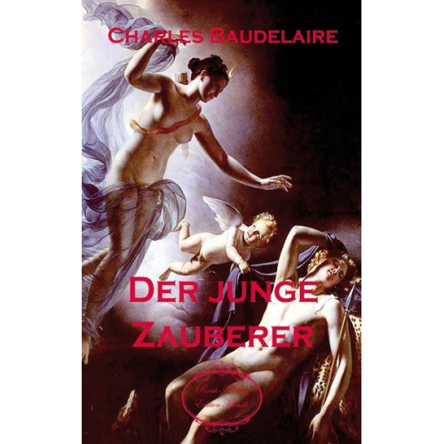 Charles Baudelaire - Der junge Zauberer